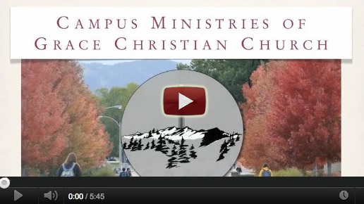 Campus Ministries of Grace Christian Church Video Preview